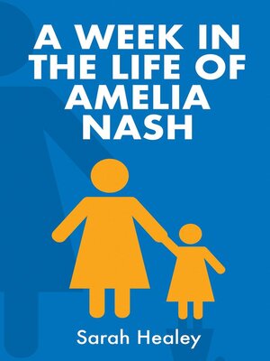 cover image of A Week in the Life of Amelia Nash